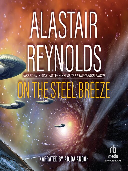 Title details for On the Steel Breeze by Alastair Reynolds - Available